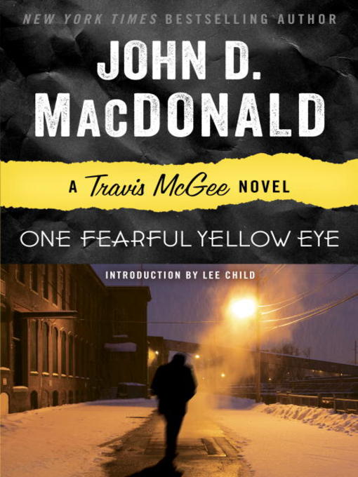 Title details for One Fearful Yellow Eye by John D. MacDonald - Wait list